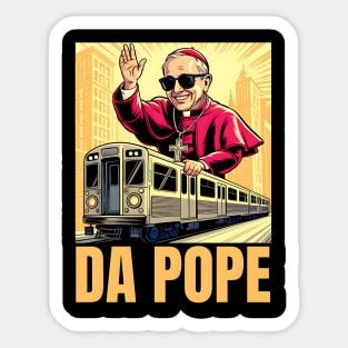 Funny Da Pope, Pontiff Riding Chicago L Train Sticker
